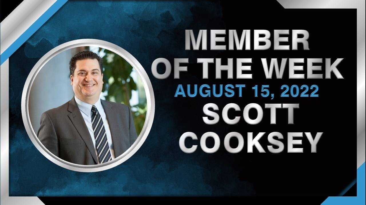 Member of the Week | August 15, 2022 | Scott Cooksey